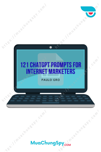 121 ChatGPT Prompts For Internet Marketers