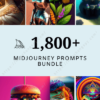 1800 MidJourney Prompts Bundle