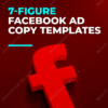 7 Figure Facebook Ad Copy Templates